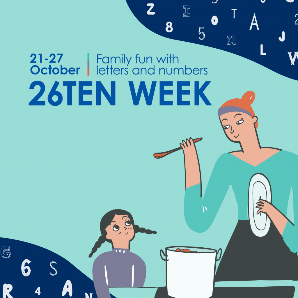 Social tile 26Ten Week 2024 - Family fun with letters and numbers 21-27 October. Graphic of mother and daughter cooking